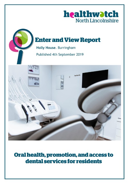 Holly House- Oral health, promotion and access to dental services for residents