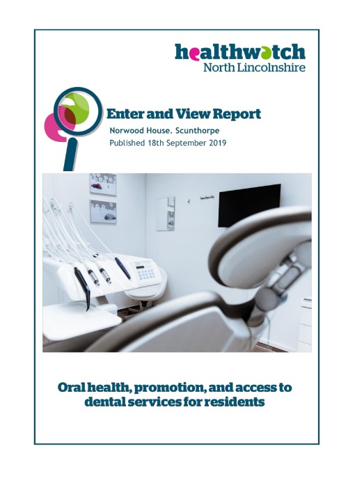 Norwood House- Oral health, promotion and access to dental services for residents